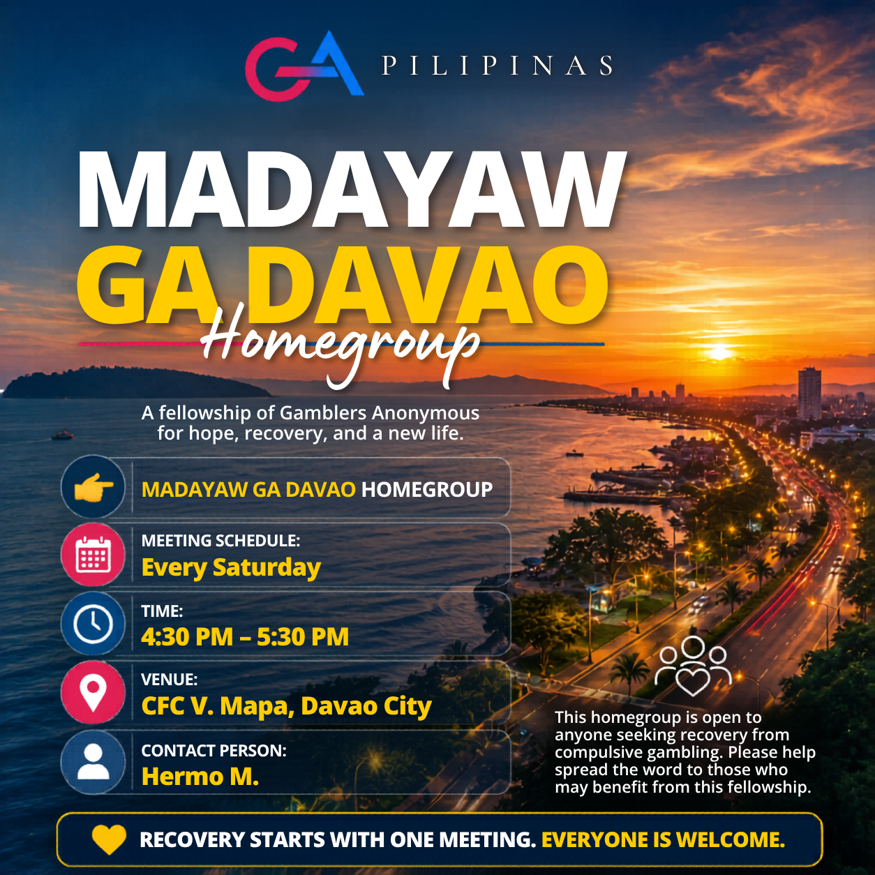 Madayaw GA Davao Homegroup flyer: a fellowship of Gamblers Anonymous for hope, recovery, and a new life. Every Saturday, 4:30 to 5:30 PM at CFC V. Mapa, Davao City. Contact person Hermo M. Everyone is welcome.